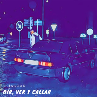 Oír, Ver Y Callar