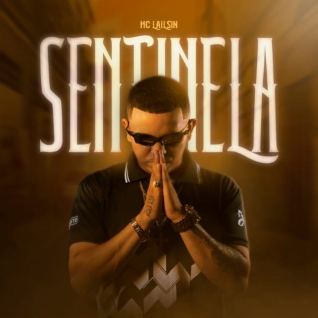 Sentinela | Boomplay Music