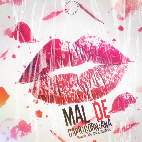 Mal de Capricorniana ft. Indie Space & Sadnation | Boomplay Music