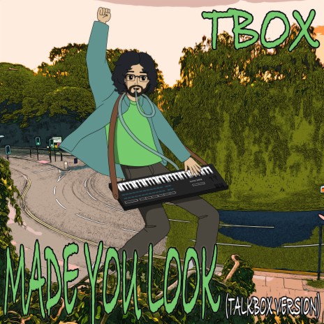 Made You Look (Talkbox Version) | Boomplay Music