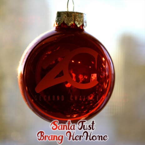 Santa Just Brang Her Home | Boomplay Music