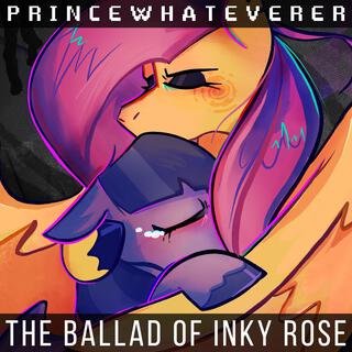 The Ballad of Inky Rose