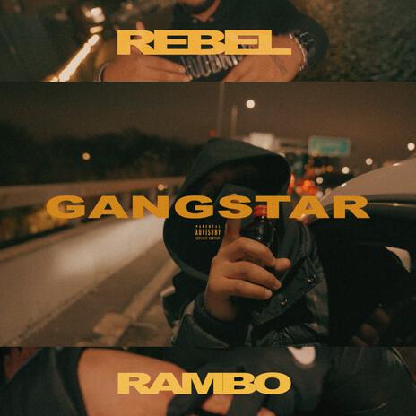 Gangstar ft. Rebel & Rambo