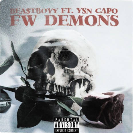 FW DEMONS ft. YSN Capo | Boomplay Music