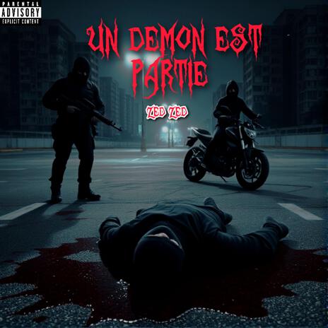 Un demon est partie | Boomplay Music