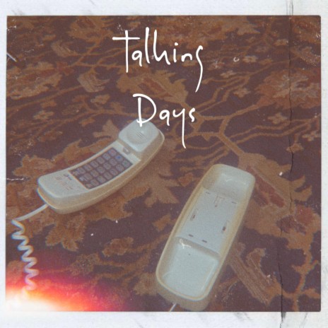 Talking Days | Boomplay Music