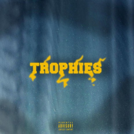 Trophies... | Boomplay Music