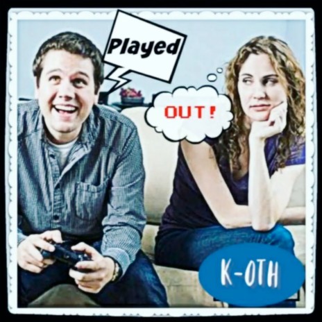 Played Out | Boomplay Music