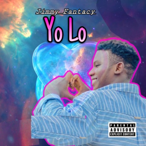 Yo Lo | Boomplay Music