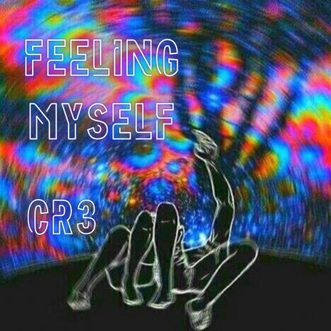 FEELING MYSELF | Boomplay Music