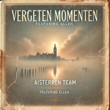 Vergeten Momenten | Boomplay Music