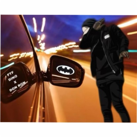 Batman ft. Don Ron | Boomplay Music