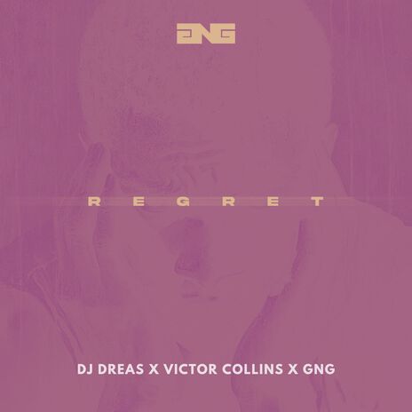 Regret ft. GNG & Dj Dreas | Boomplay Music