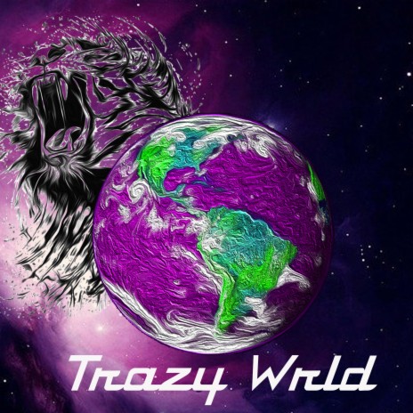 Trazy World | Boomplay Music