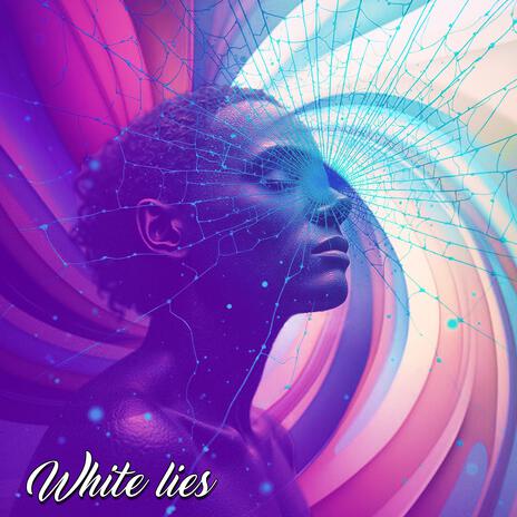 White Lies | Boomplay Music