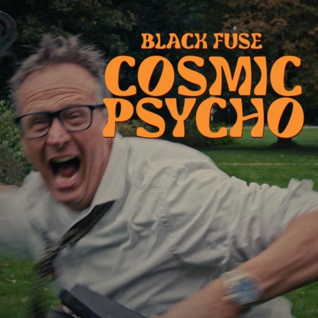 Cosmic Psycho | Boomplay Music