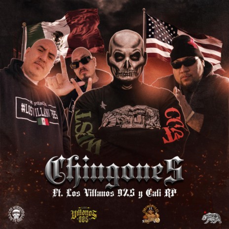 CHINGONES ft. Los Villanos 925 & Cali RP | Boomplay Music