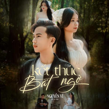 Kết Thúc Bất Ngờ | Boomplay Music