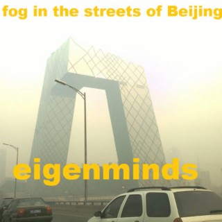 fog in the streets of Beijing lyrics | Boomplay Music