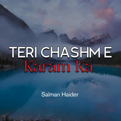 Teri Chashm e Karam Ka | Boomplay Music