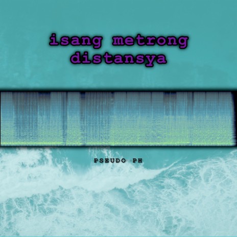 Isang Metrong Distansya | Boomplay Music