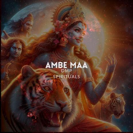 Ambe Maa (Jagdambe Maa) | Boomplay Music