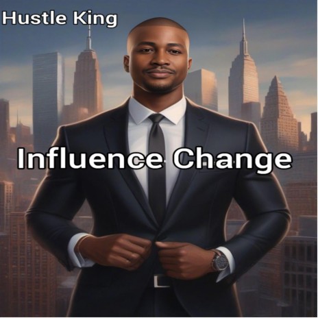 Influence Change | Boomplay Music