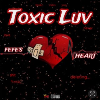 Toxic Luv