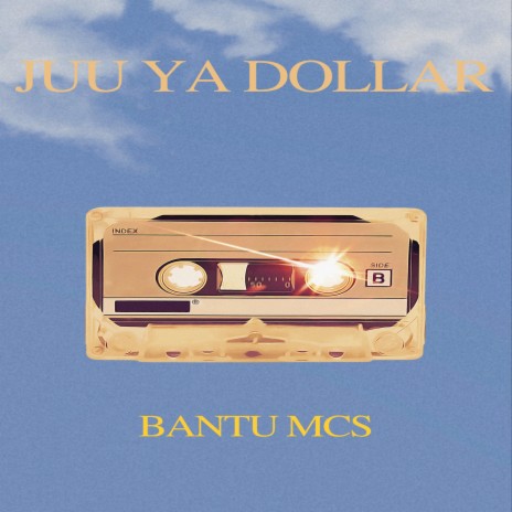 Juu Ya Dollar ft. MarK
