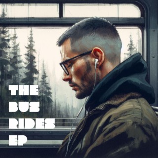 The Bus Rides EP