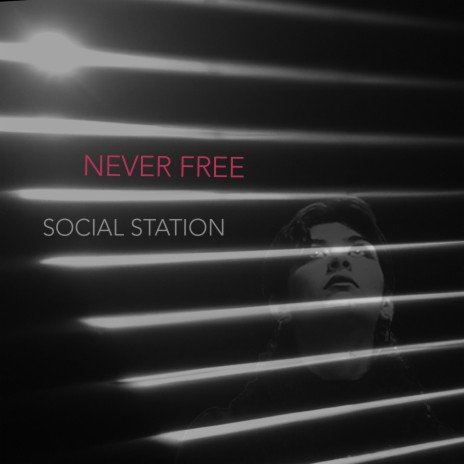 Never Free | Boomplay Music