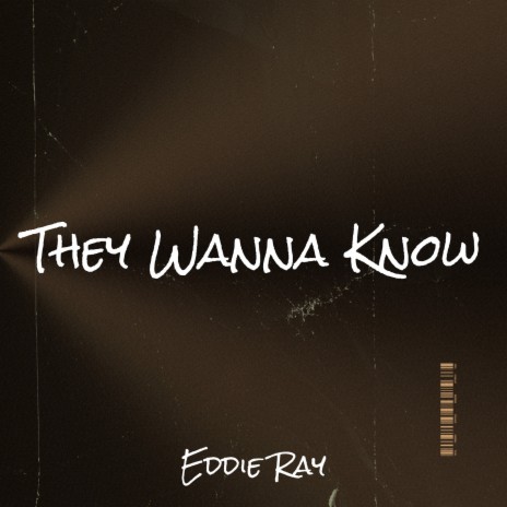 They Wanna Know | Boomplay Music