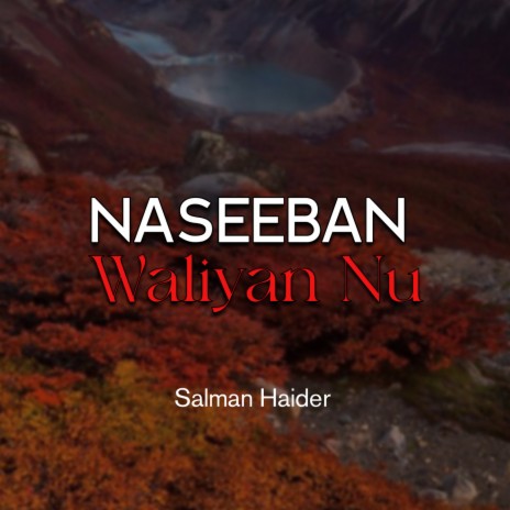 Naseeban Waliyan Nu | Boomplay Music