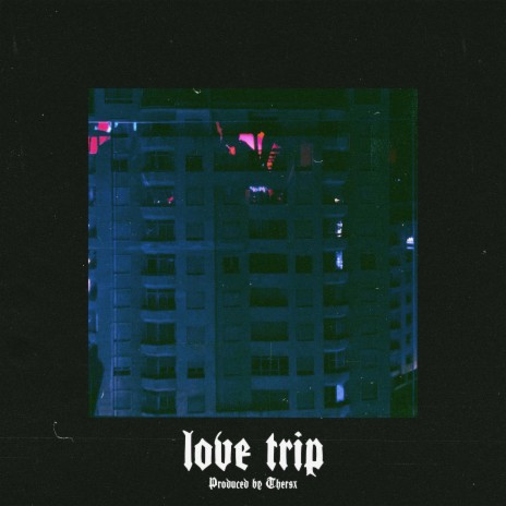 love trip | Boomplay Music