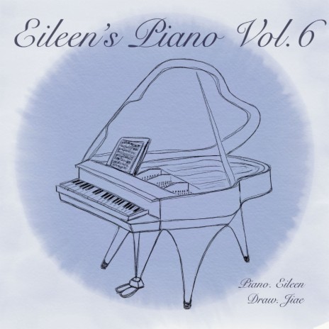 Eileen’s Piano Vol. 6 - Will of Revolution | Boomplay Music