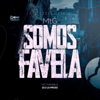 Mtg Somos Favela