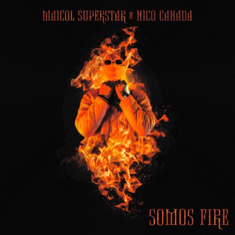 Somos Fire ft. Nico Canada | Boomplay Music