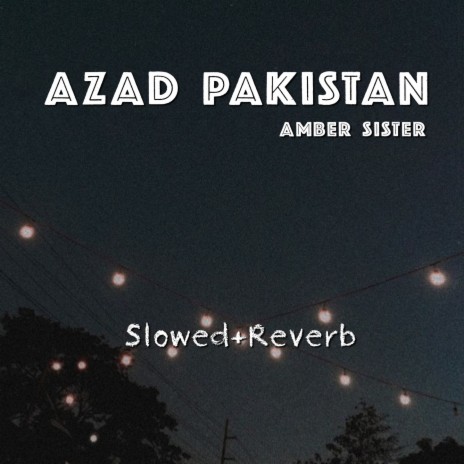 Azad Pakistan | Boomplay Music