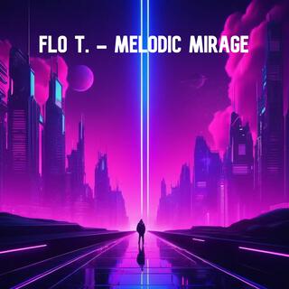 Melodic Mirage