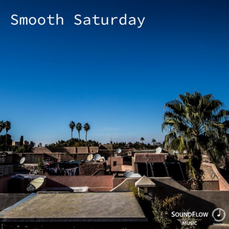 Smooth Saturday | Boomplay Music