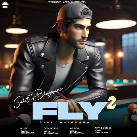 Fly 2 | Boomplay Music