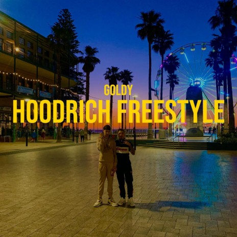 Hoodrich Freestyle
