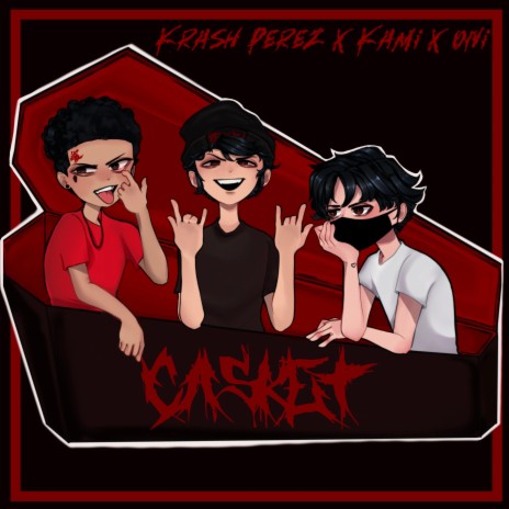 Casket ft. Kami & ONI The Demon