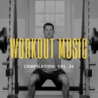 Workout Music, Vol.34