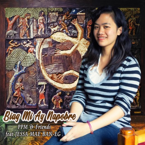 Biag Mi Ay Napobre ft. Jessa Mae Ban-eg | Boomplay Music