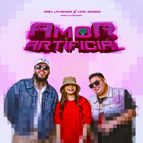 Amor Artificial ft. Leal Sonido & Adan La Amenaza | Boomplay Music