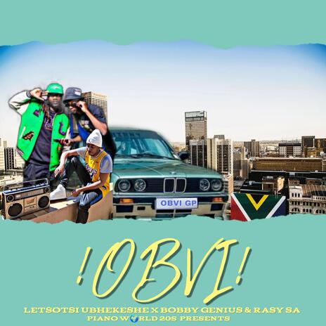 OBVI ft. Bobby Geenius & Rasy SA | Boomplay Music