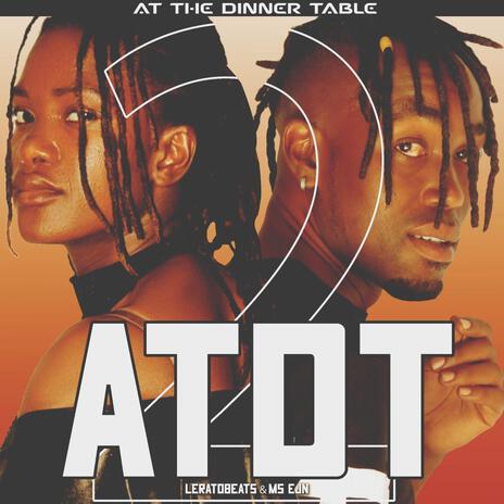 ATDT ft. LeratoBeats, TlhatzMusiQ & Da Vortex | Boomplay Music