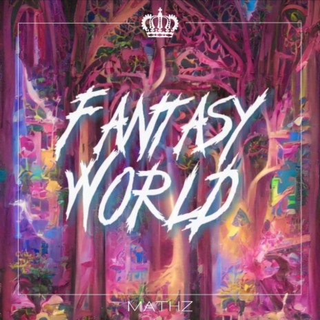 Fantasy Wolrd | Boomplay Music