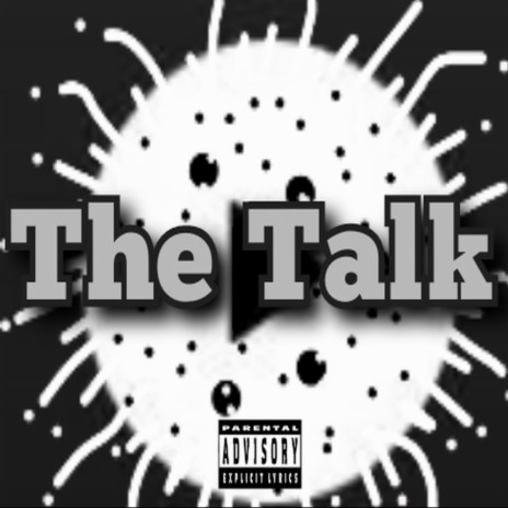 The Talk (Freestyle) | Boomplay Music